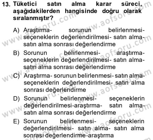Tüketim Bilinci ve Bilinçli Tüketici Dersi 2013 - 2014 Yılı (Vize) Ara Sınav Soruları 13. Soru