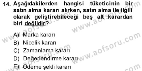 Tüketim Bilinci ve Bilinçli Tüketici Dersi 2013 - 2014 Yılı (Vize) Ara Sınav Soruları 14. Soru