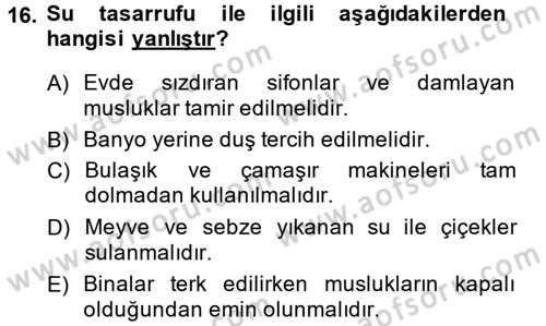 Tüketim Bilinci ve Bilinçli Tüketici Dersi 2013 - 2014 Yılı (Final) Dönem Sonu Sınav Soruları 16. Soru