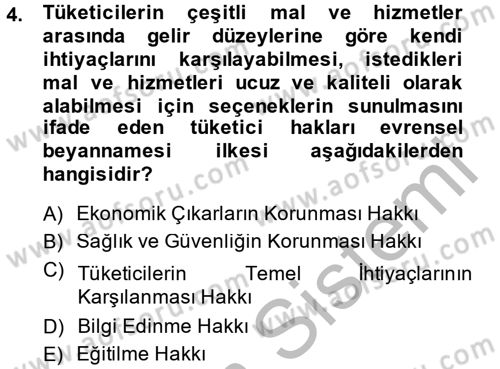 Tüketim Bilinci ve Bilinçli Tüketici Dersi 2013 - 2014 Yılı (Final) Dönem Sonu Sınav Soruları 4. Soru