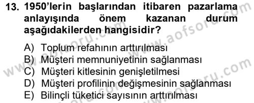 Tüketim Bilinci ve Bilinçli Tüketici Dersi 2013 - 2014 Yılı Tek Ders Sınav Soruları 13. Soru