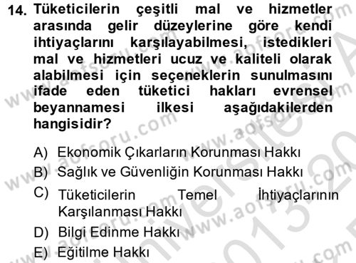 Tüketim Bilinci ve Bilinçli Tüketici Dersi 2013 - 2014 Yılı Tek Ders Sınav Soruları 14. Soru