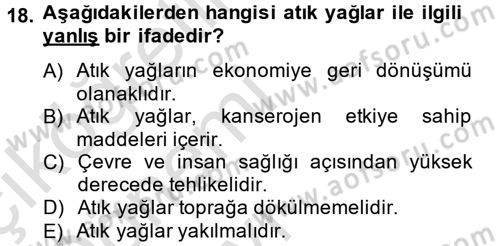 Tüketim Bilinci ve Bilinçli Tüketici Dersi 2013 - 2014 Yılı Tek Ders Sınav Soruları 18. Soru