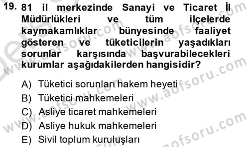 Tüketim Bilinci ve Bilinçli Tüketici Dersi 2013 - 2014 Yılı Tek Ders Sınav Soruları 19. Soru