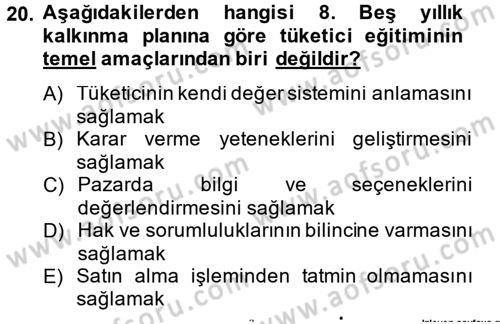 Tüketim Bilinci ve Bilinçli Tüketici Dersi 2013 - 2014 Yılı Tek Ders Sınav Soruları 20. Soru
