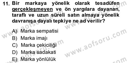 Tüketim Bilinci ve Bilinçli Tüketici Dersi 2014 - 2015 Yılı (Vize) Ara Sınav Soruları 11. Soru