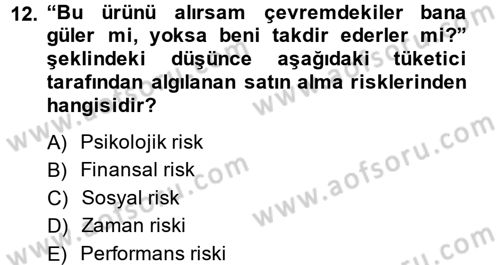 Tüketim Bilinci ve Bilinçli Tüketici Dersi 2014 - 2015 Yılı (Vize) Ara Sınav Soruları 12. Soru
