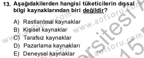 Tüketim Bilinci ve Bilinçli Tüketici Dersi 2014 - 2015 Yılı (Vize) Ara Sınav Soruları 13. Soru