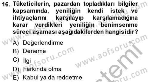 Tüketim Bilinci ve Bilinçli Tüketici Dersi 2014 - 2015 Yılı (Vize) Ara Sınav Soruları 16. Soru