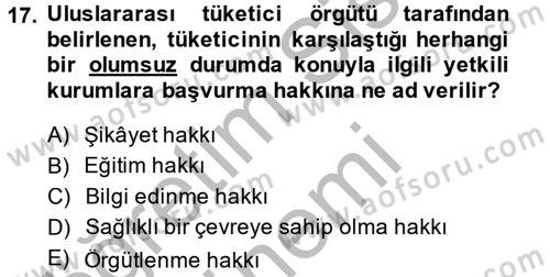 Tüketim Bilinci ve Bilinçli Tüketici Dersi 2014 - 2015 Yılı (Final) Dönem Sonu Sınav Soruları 17. Soru