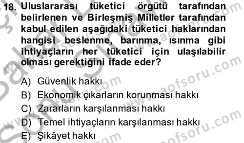 Tüketim Bilinci ve Bilinçli Tüketici Dersi 2014 - 2015 Yılı (Final) Dönem Sonu Sınavı 18. Soru