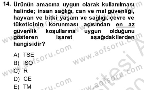 Tüketim Bilinci ve Bilinçli Tüketici Dersi 2014 - 2015 Yılı Tek Ders Sınav Soruları 14. Soru