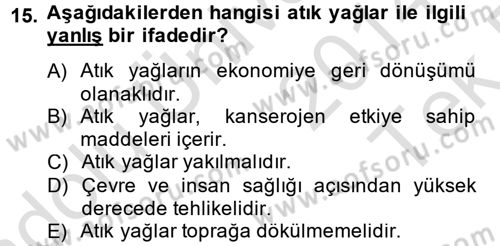 Tüketim Bilinci ve Bilinçli Tüketici Dersi 2014 - 2015 Yılı Tek Ders Sınav Soruları 15. Soru