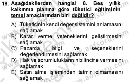 Tüketim Bilinci ve Bilinçli Tüketici Dersi 2014 - 2015 Yılı Tek Ders Sınav Soruları 18. Soru