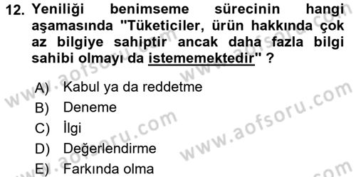 Tüketim Bilinci ve Bilinçli Tüketici Dersi 2015 - 2016 Yılı (Vize) Ara Sınav Soruları 12. Soru