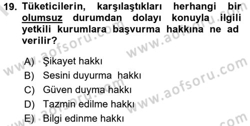 Tüketim Bilinci ve Bilinçli Tüketici Dersi 2015 - 2016 Yılı (Final) Dönem Sonu Sınav Soruları 19. Soru