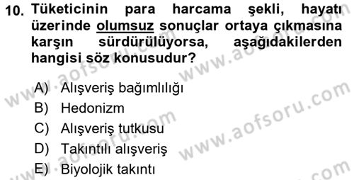 Tüketim Bilinci ve Bilinçli Tüketici Dersi 2015 - 2016 Yılı Tek Ders Sınav Soruları 10. Soru