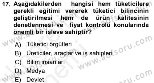 Tüketim Bilinci ve Bilinçli Tüketici Dersi 2015 - 2016 Yılı Tek Ders Sınav Soruları 17. Soru
