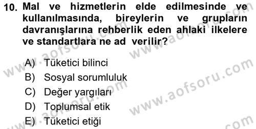 Tüketim Bilinci ve Bilinçli Tüketici Dersi 2016 - 2017 Yılı 3 Ders Sınav Soruları 10. Soru