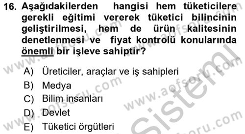 Tüketim Bilinci ve Bilinçli Tüketici Dersi 2016 - 2017 Yılı 3 Ders Sınav Soruları 16. Soru