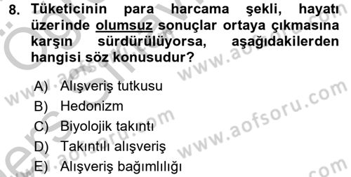 Tüketim Bilinci ve Bilinçli Tüketici Dersi 2016 - 2017 Yılı 3 Ders Sınav Soruları 8. Soru