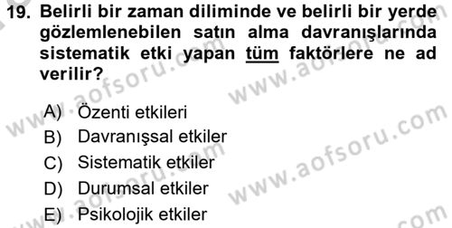 Tüketim Bilinci ve Bilinçli Tüketici Dersi 2016 - 2017 Yılı (Vize) Ara Sınavı 19. Soru