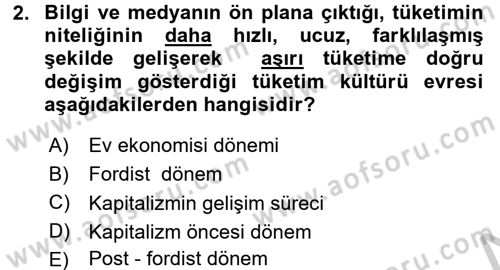 Tüketim Bilinci ve Bilinçli Tüketici Dersi 2016 - 2017 Yılı (Vize) Ara Sınav Soruları 2. Soru