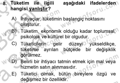 Tüketim Bilinci ve Bilinçli Tüketici Dersi 2016 - 2017 Yılı (Vize) Ara Sınav Soruları 8. Soru