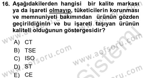 Tüketim Bilinci ve Bilinçli Tüketici Dersi 2016 - 2017 Yılı (Final) Dönem Sonu Sınav Soruları 16. Soru