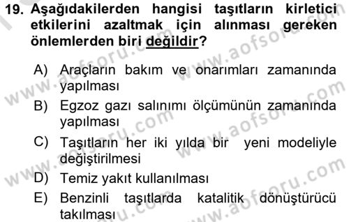 Tüketim Bilinci ve Bilinçli Tüketici Dersi 2016 - 2017 Yılı (Final) Dönem Sonu Sınav Soruları 19. Soru