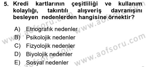 Tüketim Bilinci ve Bilinçli Tüketici Dersi 2016 - 2017 Yılı (Final) Dönem Sonu Sınav Soruları 5. Soru