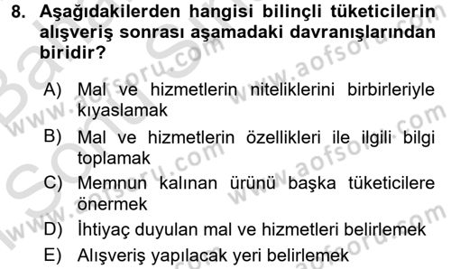 Tüketim Bilinci ve Bilinçli Tüketici Dersi 2016 - 2017 Yılı (Final) Dönem Sonu Sınav Soruları 8. Soru