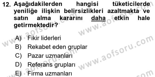 Tüketim Bilinci ve Bilinçli Tüketici Dersi 2017 - 2018 Yılı (Vize) Ara Sınav Soruları 12. Soru