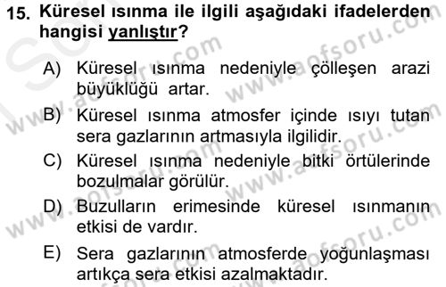 Tüketim Bilinci ve Bilinçli Tüketici Dersi 2017 - 2018 Yılı (Final) Dönem Sonu Sınavı 15. Soru