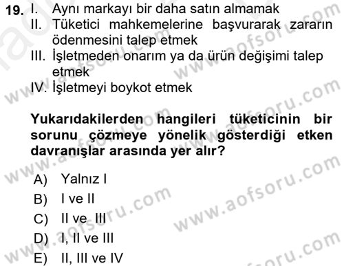 Tüketim Bilinci ve Bilinçli Tüketici Dersi 2017 - 2018 Yılı (Final) Dönem Sonu Sınav Soruları 19. Soru
