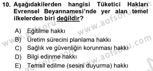 Tüketim Bilinci ve Bilinçli Tüketici Dersi 2018 - 2019 Yılı 3 Ders Sınav Soruları 10. Soru
