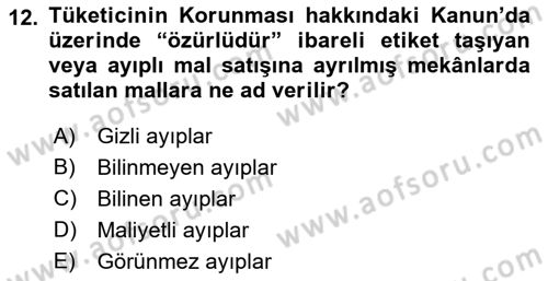 Tüketim Bilinci ve Bilinçli Tüketici Dersi 2018 - 2019 Yılı 3 Ders Sınav Soruları 12. Soru