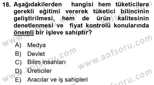 Tüketim Bilinci ve Bilinçli Tüketici Dersi 2018 - 2019 Yılı 3 Ders Sınav Soruları 18. Soru