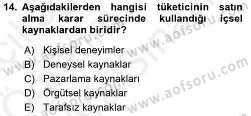 Tüketim Bilinci ve Bilinçli Tüketici Dersi 2018 - 2019 Yılı (Vize) Ara Sınav Soruları 14. Soru