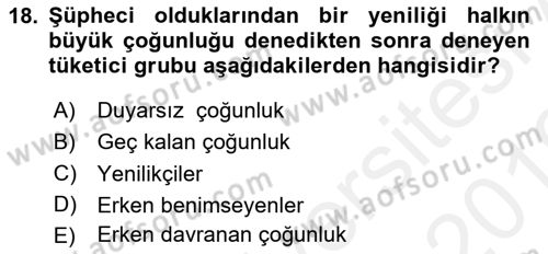Tüketim Bilinci ve Bilinçli Tüketici Dersi 2018 - 2019 Yılı (Vize) Ara Sınav Soruları 18. Soru