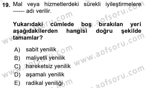 Tüketim Bilinci ve Bilinçli Tüketici Dersi 2018 - 2019 Yılı (Vize) Ara Sınav Soruları 19. Soru