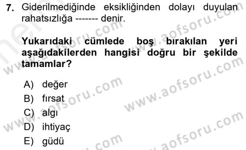 Tüketim Bilinci ve Bilinçli Tüketici Dersi 2018 - 2019 Yılı (Vize) Ara Sınav Soruları 7. Soru