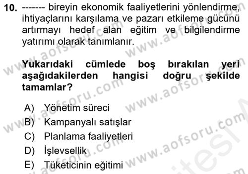 Tüketim Bilinci ve Bilinçli Tüketici Dersi 2018 - 2019 Yılı (Final) Dönem Sonu Sınav Soruları 10. Soru