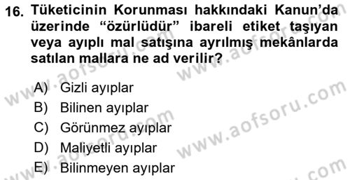 Tüketim Bilinci ve Bilinçli Tüketici Dersi 2018 - 2019 Yılı (Final) Dönem Sonu Sınav Soruları 16. Soru