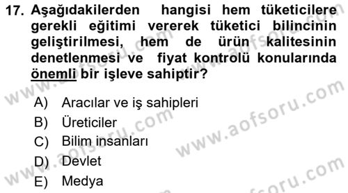 Tüketim Bilinci ve Bilinçli Tüketici Dersi 2018 - 2019 Yılı (Final) Dönem Sonu Sınav Soruları 17. Soru