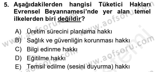 Tüketim Bilinci ve Bilinçli Tüketici Dersi 2018 - 2019 Yılı (Final) Dönem Sonu Sınav Soruları 5. Soru