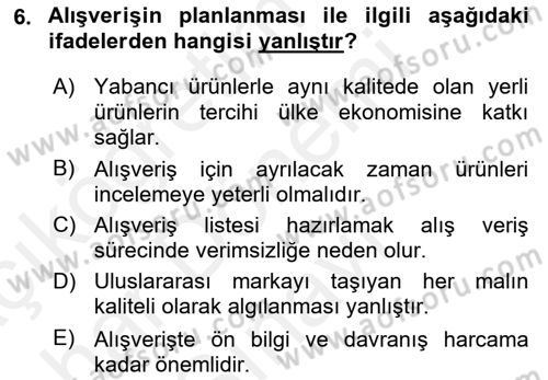 Tüketim Bilinci ve Bilinçli Tüketici Dersi 2018 - 2019 Yılı (Final) Dönem Sonu Sınav Soruları 6. Soru