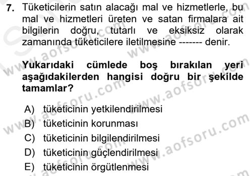 Tüketim Bilinci ve Bilinçli Tüketici Dersi 2018 - 2019 Yılı (Final) Dönem Sonu Sınav Soruları 7. Soru