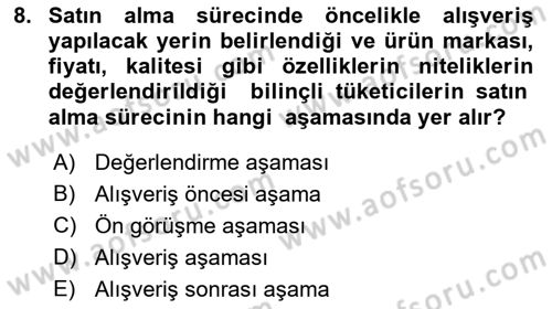 Tüketim Bilinci ve Bilinçli Tüketici Dersi 2018 - 2019 Yılı (Final) Dönem Sonu Sınav Soruları 8. Soru