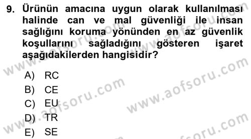 Tüketim Bilinci ve Bilinçli Tüketici Dersi 2018 - 2019 Yılı (Final) Dönem Sonu Sınav Soruları 9. Soru